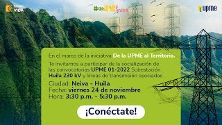 De la UPME al Territorio  Neiva  Huila  24 de Noviembre de 2023 Vereda San Andrés de Busiraco [upl. by Sivrat]