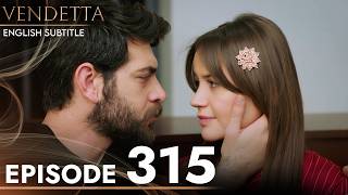 Vendetta Episode 315  Kan Cicekleri English Subtitled [upl. by Solnit]