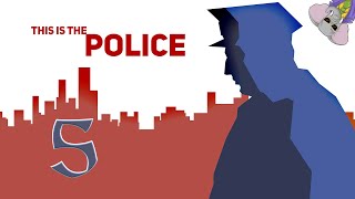 Stagiaire GRATUIT This Is The Police Episode 5 GamePlay Fr [upl. by Rad170]