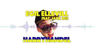 Egil Ellevill feat Jack Dee  Harryhandel 2015 [upl. by Yentyrb]