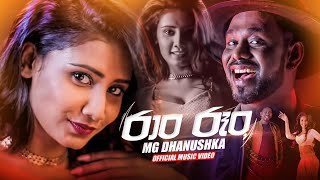 Raan Ruun රාං රූං  MG Dhanushka Official Music Video  Sahara Flash  Sinhala New Songs 2020 [upl. by Amandy]