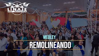 Medley de Júbilo quotRemolineandoquot  Linaje del Altísimo  Menap HD [upl. by Assela169]