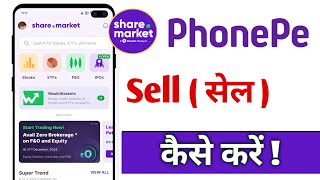 PhonePe Share Market App Me Sell Kaise Kare PhonePe Share Market App Sell For Beginners [upl. by Leighland]