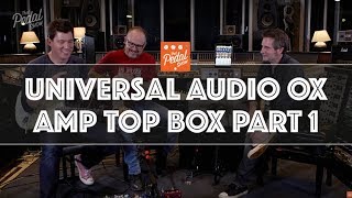 That Pedal Show – Adventures With Universal Audio OX Part 1 [upl. by Nomaj]