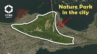 Your City NEEDS an Urban Nature Park  Cities Skylines 2 Lets Play [upl. by Anivlis]