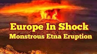 World In Shock Etna Eruption Volcano Siciliy Italy Africa Eurasia Collision Zone [upl. by Kylstra917]