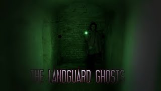 The Landguard Ghosts [upl. by Siloam]