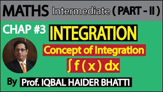 Ch3 Integration  Concept of Integration  Maths intermediate Part 2Lec 1 [upl. by Fessuoy]