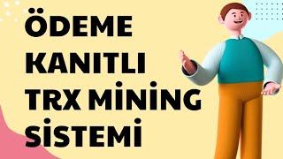 NEW TRX MİNİNG  ÖDEME KANITLI VIDEO NEW TRX MİNİNG 2024 trx trxmining tronmining [upl. by Atilrak370]