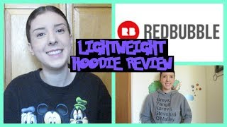 REDBUBBLE LIGHTWEIGHT HOODIE REVIEW [upl. by Akit]