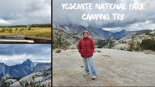 Camping trip to Yosemite [upl. by Kauffman]