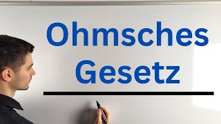 Ohmscher Widerstand und ohmsches Gesetz [upl. by Rodrigo]