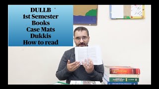 How to study for DULLB First Semester   Books or Dukkis or Case Material [upl. by Pevzner]