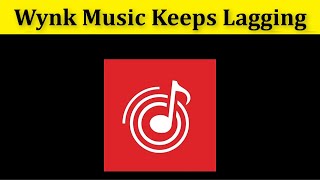 How To Fix Wynk Music Keeps Lagging Issue Android amp Ios [upl. by Ahseinad841]