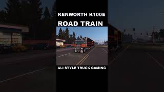 Kenworth K100E Road Train viral shortvideo shorts trending gaming americantrucksimulator [upl. by Marchese]