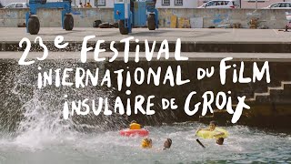 23ème Festival International du Film Insulaire de Groix  2125 août 2024 [upl. by Dianuj]