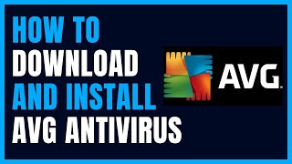 How to Download and Install AVG Antivirus on Windows 10 [upl. by Atnuahs574]