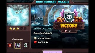 Kingdom Rush Vengeance  Heroic Challenge  Northerners Village IMPOSSIBLE [upl. by Ecidna920]