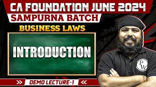 Business Laws Introduction CA Foundation June 2024  Demo Lecture  CA Wallah by PW [upl. by Garrison]