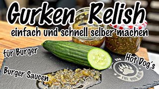 Gurken Relish einfach und schnell selbst gemacht für Burger und Hot Dogs  The BBQ BEAR [upl. by Nyleikcaj]