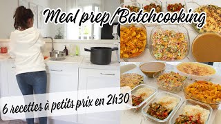 MEAL PREP  2H30 POUR 6 RECETTES À PETITS PRIX  BATCHCOOKING [upl. by Lleznol]