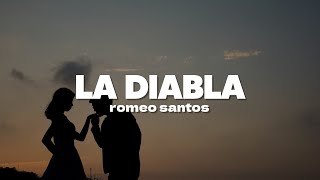 Romeo Santos  La Diabla  Letra [upl. by Aicnatsnoc903]