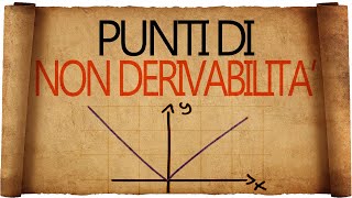 Punti di non derivabilità  Cuspidi  Flessi a Tangente Verticale e Punti Angolosi [upl. by Nnylf]