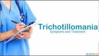 Trichotillomania Symptoms and Treatment [upl. by Eceerehs117]