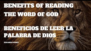 Benefits of reading the word of God  Beneficios de leer la palabra de Dios  Eduardo Pérez [upl. by Audris]