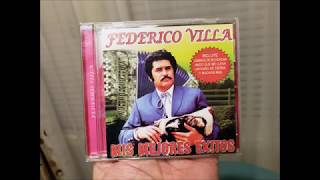 Federico Villa MIS MEJORES EXITOS CD  CAMINO DE MICHOACAN [upl. by Dadinirt816]