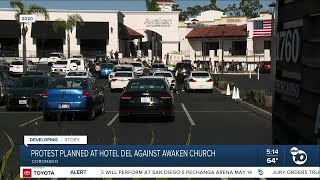 Protest planned at Hotel del Coronado before Awaken Church service [upl. by Kcitrap]