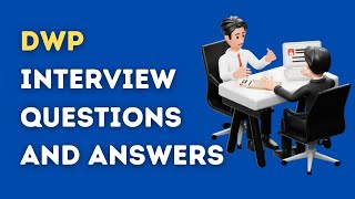 DWP Interview Questions And Answers [upl. by Rekcut]