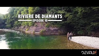 Mouches DEVAUX  « RIVIERE DE DIAMANTS »  Episode 10  Jusquau coup du soir [upl. by Wichern]