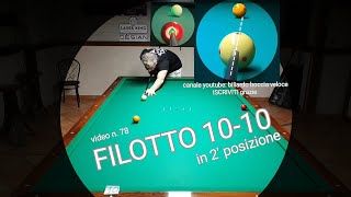 BILIARDOv78 FILOTTO 2 POSIZIONE 10  10 [upl. by Einnim]