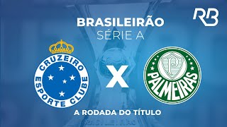 🔴 Cruzeiro x Palmeiras  Brasileirão  061223  Ulisses Costa Claudio Zaidan e Alexandre Praetzel [upl. by Biernat801]