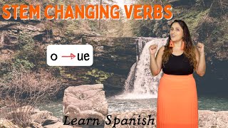 o to ue How to use Stem Changing Verbs o to ue In Spanish [upl. by Melbourne]