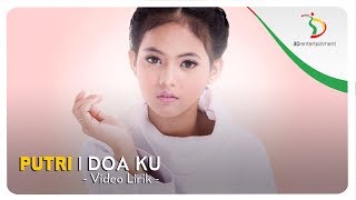 Putri  Doa Ku  Official Video Lirik [upl. by Mis]