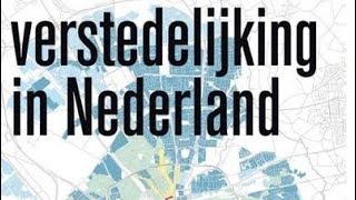 Verstedelijking en het bestuur [upl. by Bailie]