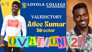 LOYOLA COLLEGE  OVATIONS 24  VALEDICTORY [upl. by Ailaza]