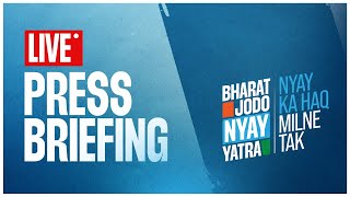 LIVE Press Briefing  Delhi  BharatJodoNyayYatra [upl. by Chuipek]