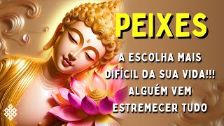 PEIXES â™“SE PREPARE PARA OQUE VEMðŸ˜± A ESCOLHA MAIS DIFÃCIL DA SUA VIDAðŸ”¥UM SEGREDO CABULOSOA FASTAMENTO [upl. by Arracat685]