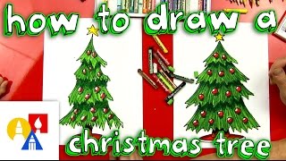 How To Draw A Christmas Tree [upl. by Aiuoqes]