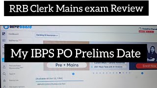 My IBPS PO Prelims Dateamp Shift🎯 About RRB Clerk Mains exam ReviewShare yours rbi ibpspo sbi [upl. by Gareth208]