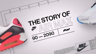 The Story of Air Max 90 to 2090  Air Max Day  Nike [upl. by Anawal]