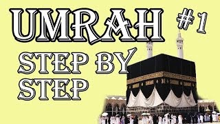 Umrah ✔️ Step by Step Guide  2017 HD  RepUrDeen [upl. by Zetnas]