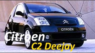 Citroen C2 Deejay zerosei [upl. by Htiderem]