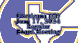 CISD June 17 2024 Board Meeting [upl. by Yancey229]