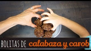 RECETA Bolitas de CALABAZA y CAROB [upl. by Kiyohara]