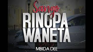 SANGO RINOPA WANETA OFFICIAL [upl. by Ijnek]