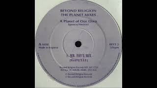 Beyond Religion  A Planet Of Our Own Mr Foys Mix [upl. by Ardella166]